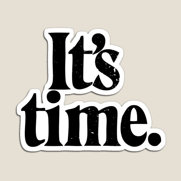 Gough Whitlam - Its time Magnet