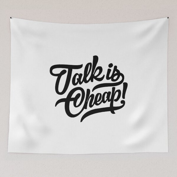 Item preview, Talk is cheap - version 4 - Black designed and sold by Supreto.