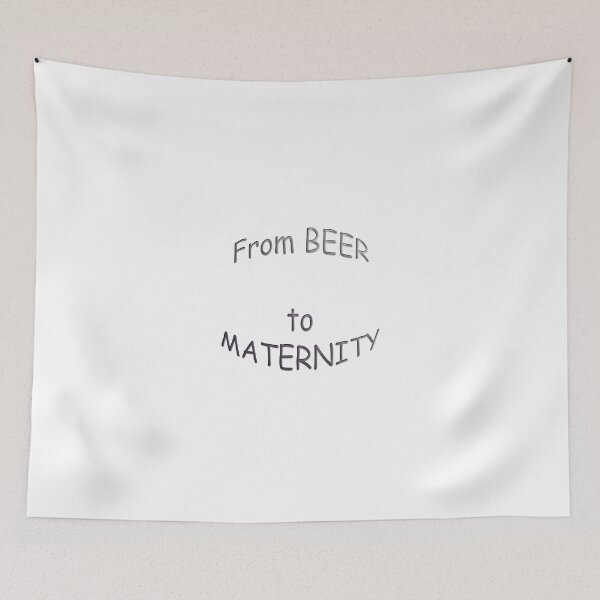 Item preview, from beer to maternity designed and sold by gruntpig.