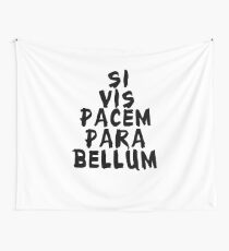 Si vis pacem, para bellum Wandbehang