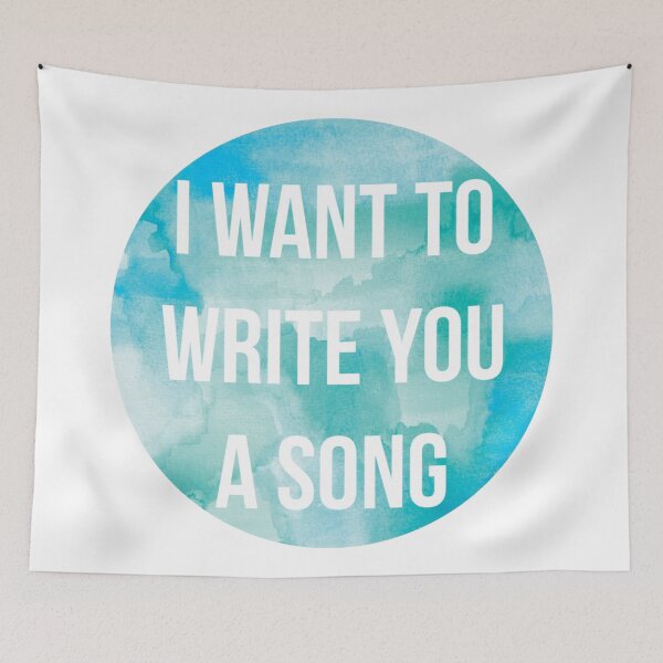 Item preview, I want to write you a song designed and sold by Macbrittdesigns.