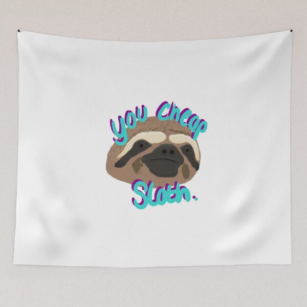 Item preview, Cheap Sloth designed and sold by CloudedConcept.