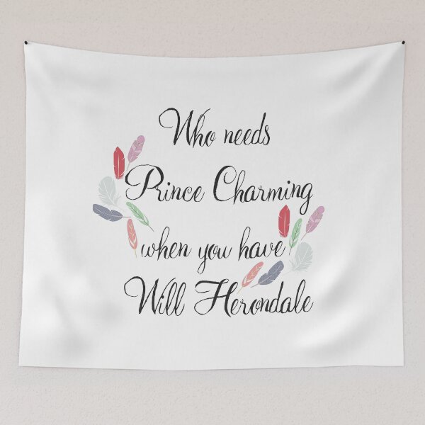 Item preview, Who Needs Prince Charming - Will Herondale designed and sold by Wuthering Pages Boutique.