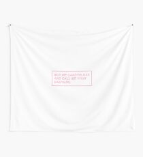 Daddy print Wall Tapestry