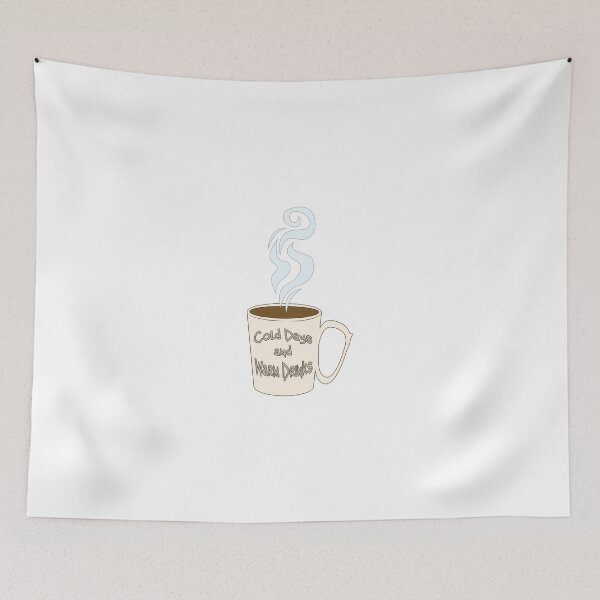 Item preview, Cold Days and Warm Drinks designed and sold by rawrkelsey.