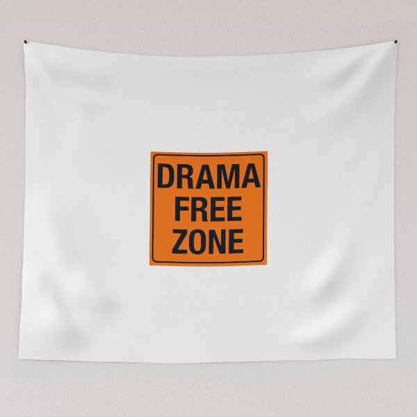 Item preview, DRAMA FREE ZONE designed and sold by cpinteractive.