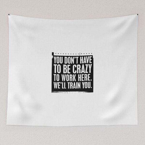 Item preview, We'll train you. Working hard designed and sold by EnjoyRiot.