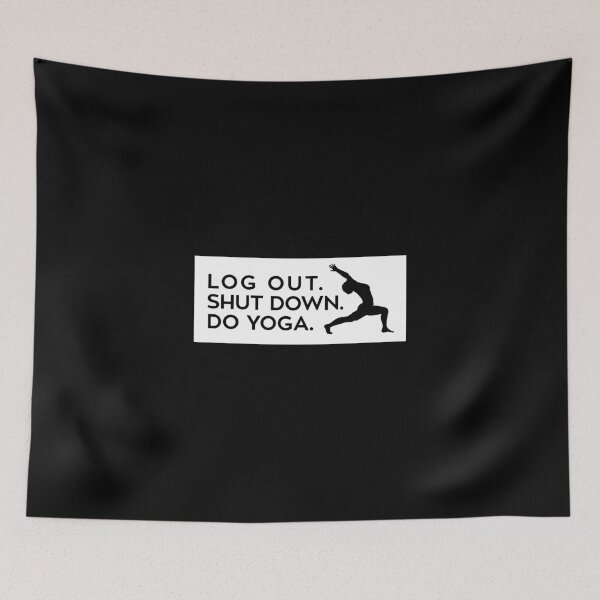 Item preview, Log Out. Shut Down. Do Yoga. designed and sold by nektarinchen.