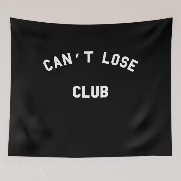 Item preview, Can't Lose Club designed and sold by Yipptee Shirts.