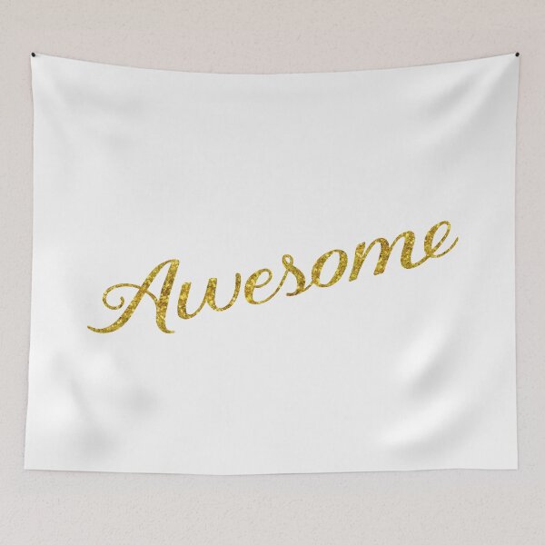 Item preview, Awesome Gold Faux Foil Metallic Glitter Quote designed and sold by SilverSpiral.