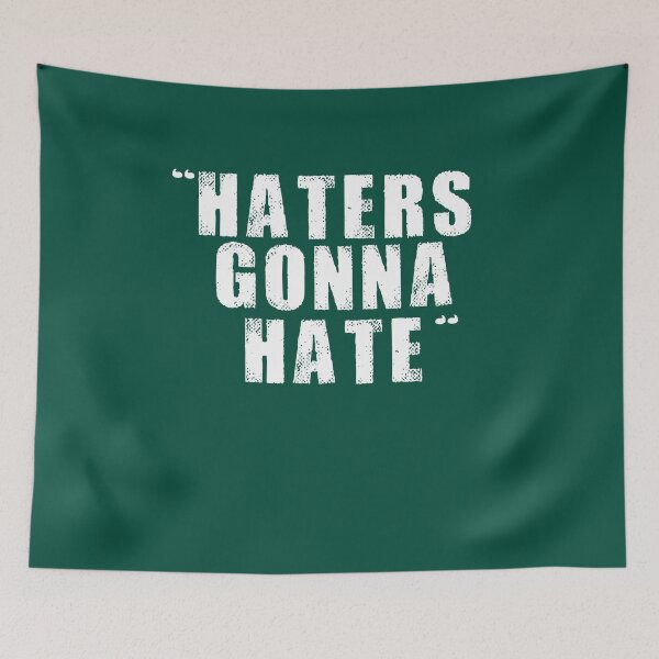 Item preview, Hater Gonna Hate W designed and sold by Nitronus.