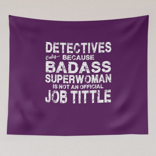 Artikelvorschau, Detektive nur weil Badass Superwoman White entworfen und verkauft von Nitronus.
