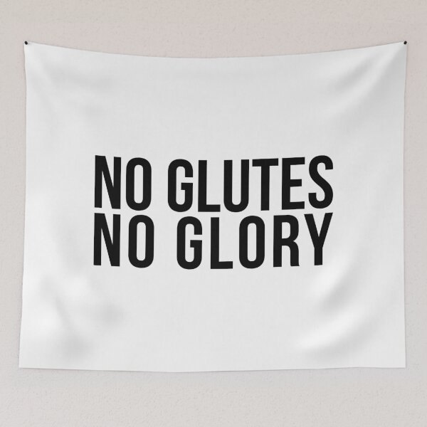 Item preview, No Glutes No Glory designed and sold by vulpiniaus.