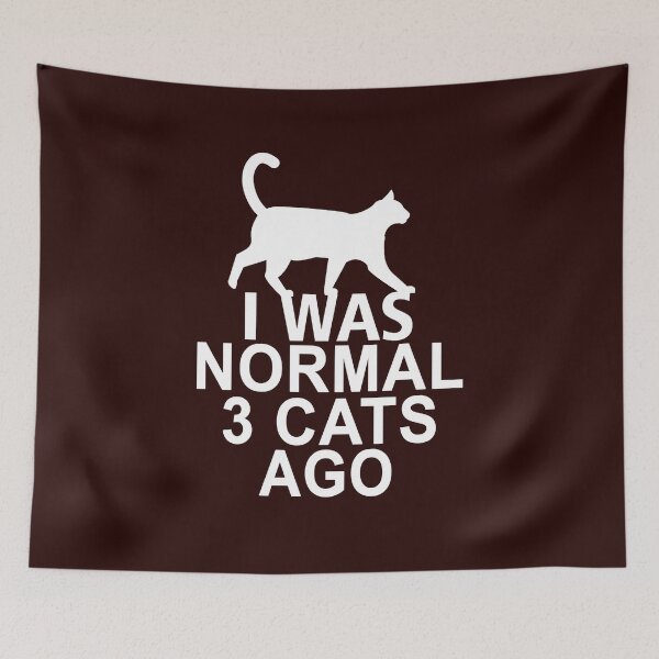 Item preview, I Was Normal 3 Cats Ago designed and sold by Nitronus.