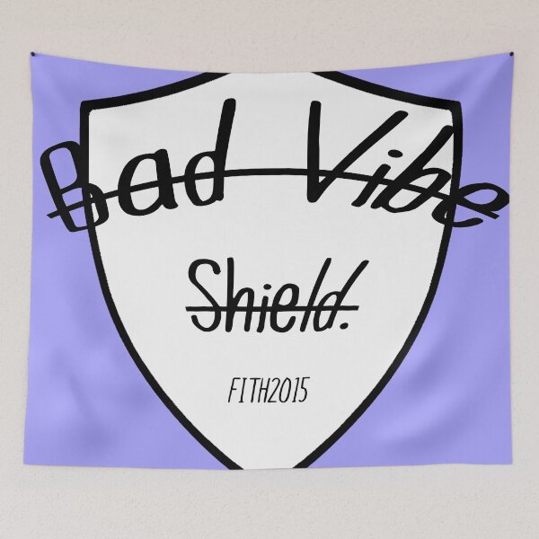 Item preview, Bad Vibe Shield designed and sold by FITH.