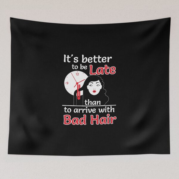 Item preview, It's better to be late with bad hair designed and sold by nektarinchen.