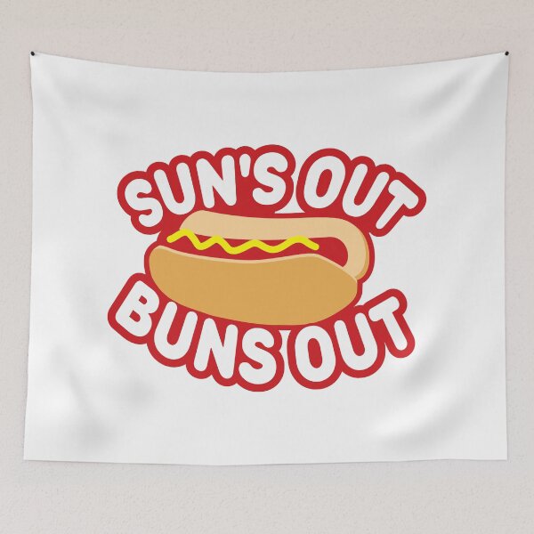 Item preview, Sun's Out Buns Out designed and sold by derpfudge.