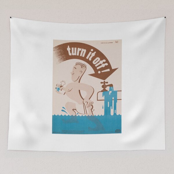 Item preview, Turn it off! - Vintage WW2 Propaganda Poster - Conserve water designed and sold by 321Outright.
