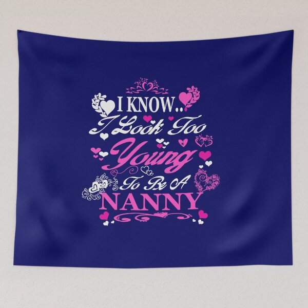 Item preview, I know i look too young to be a NANNY designed and sold by Nitronus.