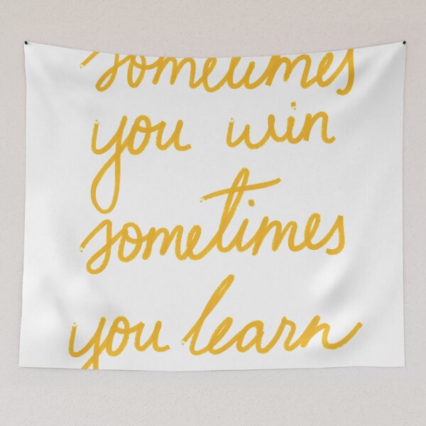 Item preview, Sometimes you win and sometimes you learn designed and sold by Ilze Lucero.