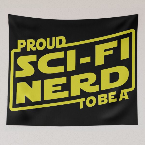Aperçu de l'œuvre Proud To Be A Sci-fi Nerd créée et vendue par OriginalApparel.