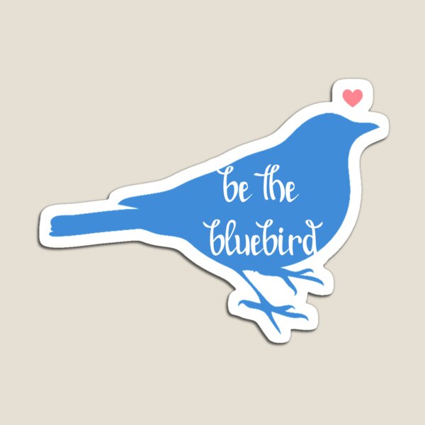 Item preview, Bluebird of Happiness, Be the Bluebird, Positivity and Kindness designed and sold by Furkid Studio.