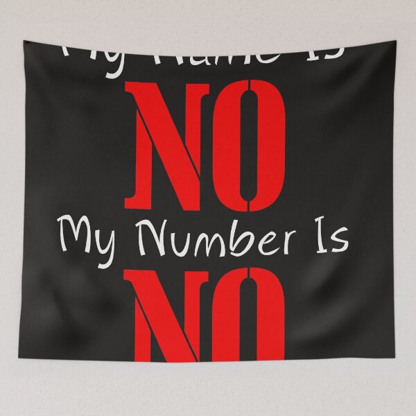 Item preview, MY NAME IS NO designed and sold by Divertions.