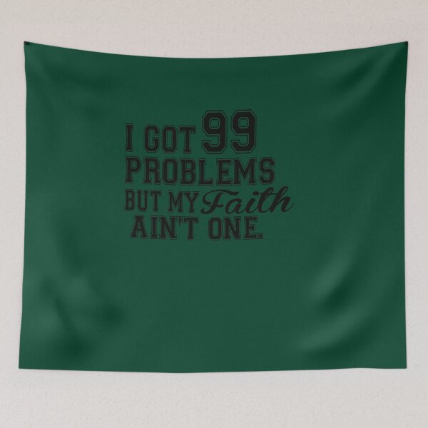 Item preview, I Got 99 Problems But My Faith Aint One black designed and sold by Nitronus.