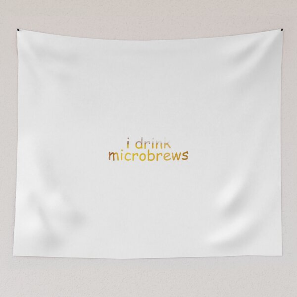 Item preview, i drink microbrews: funny hipster t-shirt designed and sold by TheIronicTurtle.
