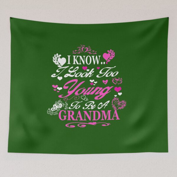 Item preview, I know i look too young to be a grandma designed and sold by Nitronus.