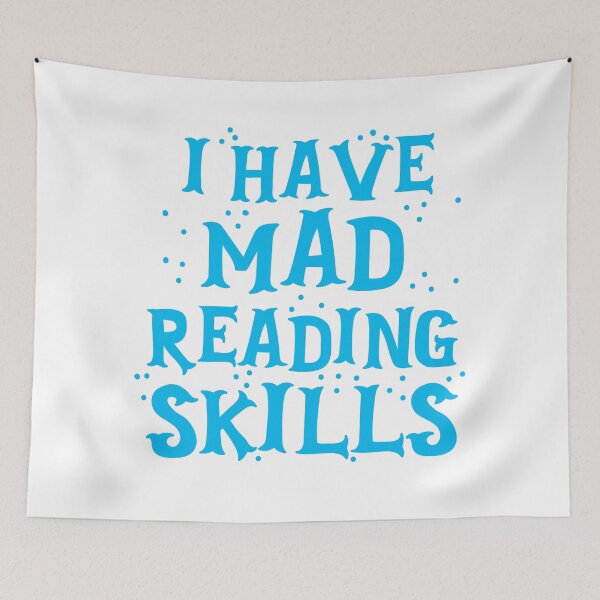 Item preview, I HAVE MAD READING SKILLS designed and sold by jazzydevil.