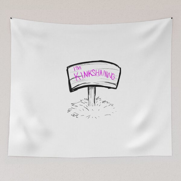 Item preview, I'm kinkshaming designed and sold by Oli Csimma.