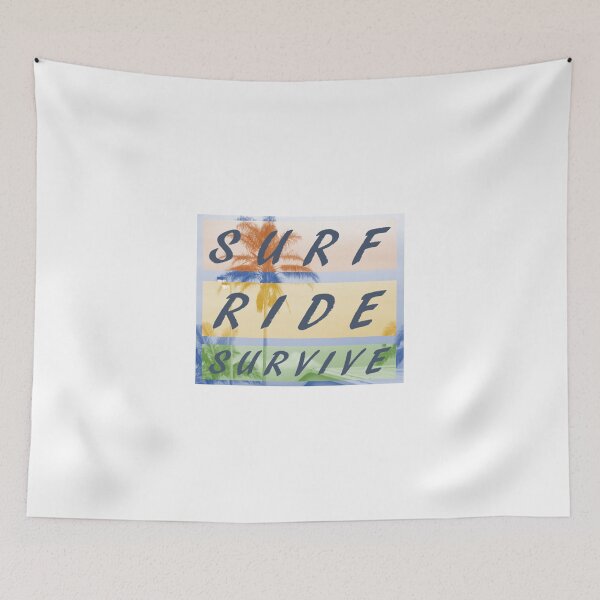 Item preview, SURF, RIDE, SURVIVE designed and sold by Whiterose2k01.