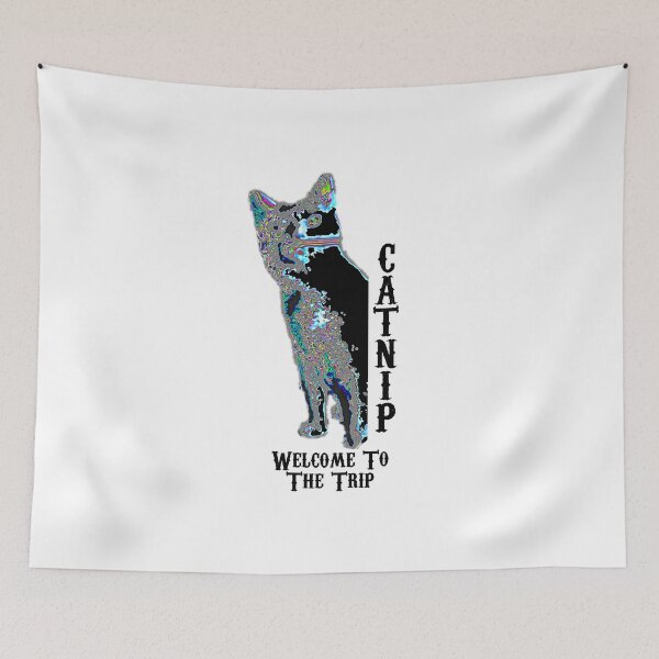 Item preview, Catnip Welcome to the Trip designed and sold by Amanda Vontobel Photography/Random Fandom Stuff.