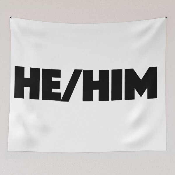 Item preview, He/Him designed and sold by CistemFighter.
