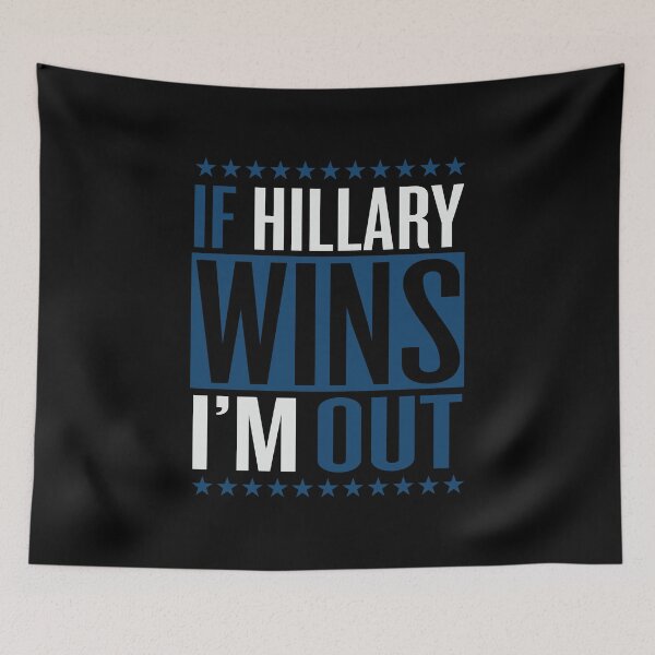 Item preview, If hillary wins I'm out designed and sold by nektarinchen.