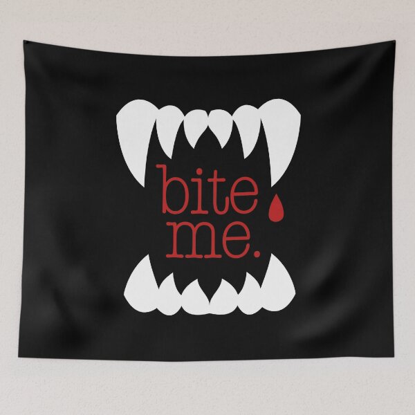 Item preview, Bite Me designed and sold by SketchySketchy.