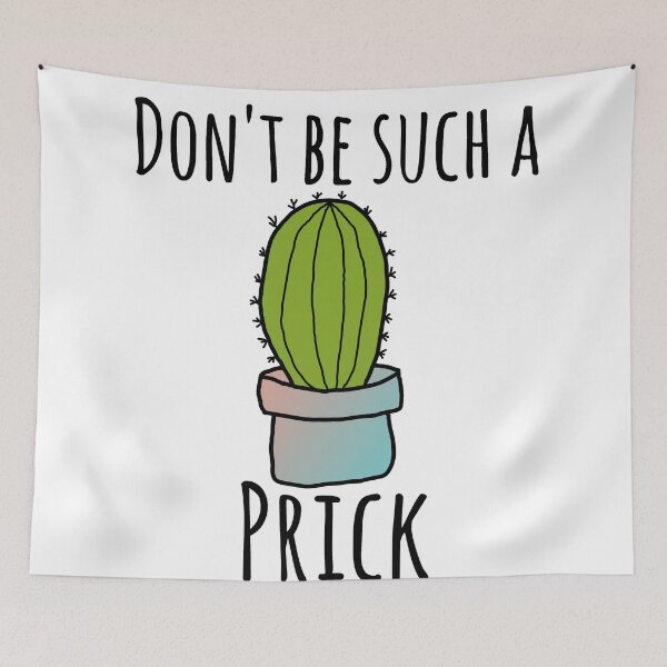 Item preview, Don't be such a prick designed and sold by Lil-Salt.