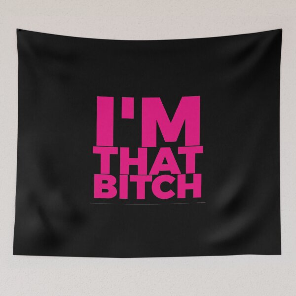 Item preview, I'm That Bitch  designed and sold by OCDesigns2.