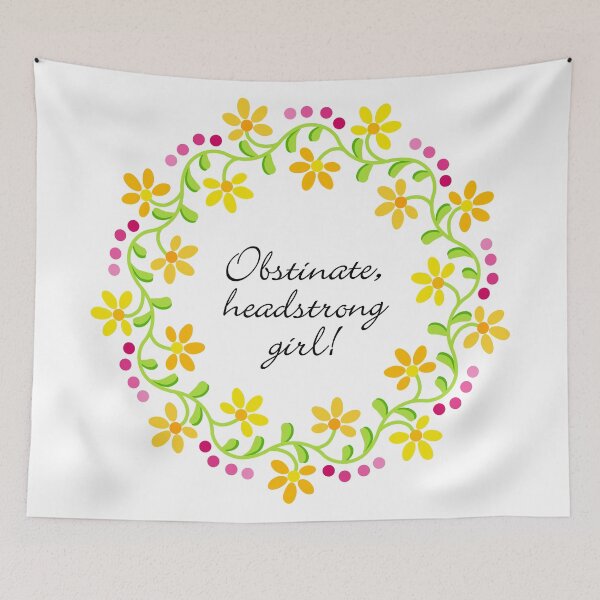 Item preview, Obstinate, headstrong girl! Jane Austen Pride & Prejudice Quote designed and sold by smokykitten.