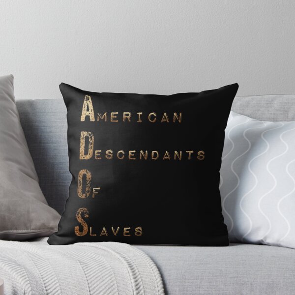 Item preview, ADOS American Descendants of Slaves designed and sold by DIRTYDUNNZ.