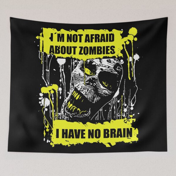 Item preview, Im Not Afraid About Zombie - Zombie Quote designed and sold by BrewDiust.