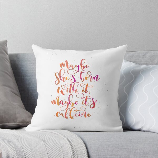 Item preview, Maybe she's born with it, maybe it's caffeine | Red, Orange, Copper Palette designed and sold by RebeccaFlaherty.
