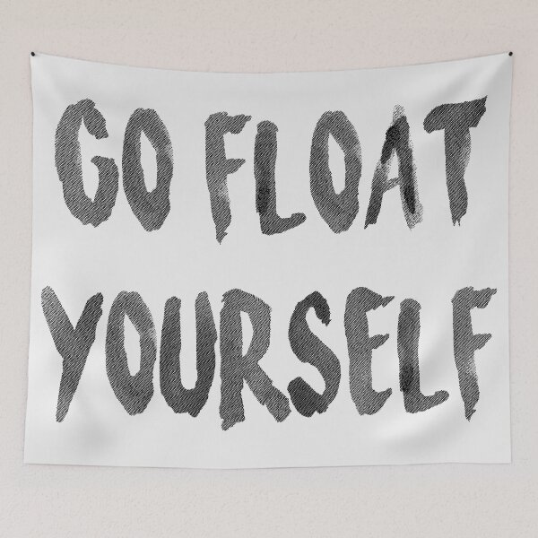 Item preview, Go float yourself designed and sold by User B612.