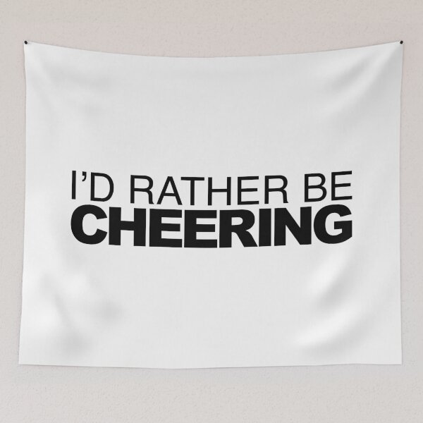 Item preview, I'd rather be Cheering designed and sold by LudlumDesign.