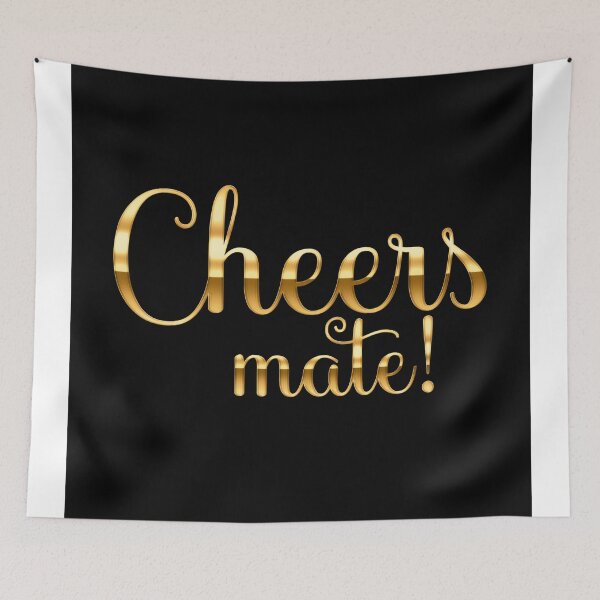 Item preview, cheers mate! designed and sold by wolfncat.
