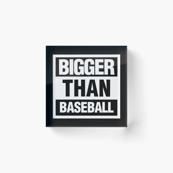 Item preview, Bigger than Baseball designed and sold by elhefe.