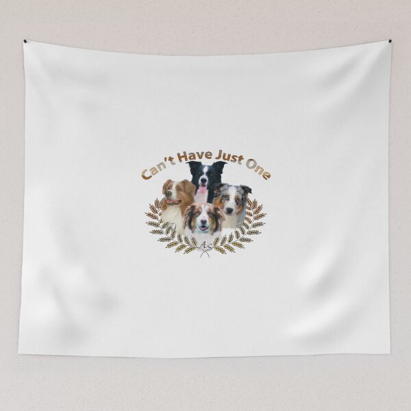 Item preview, Australian Shepherd Cant Have Just One designed and sold by Friskybizpets.