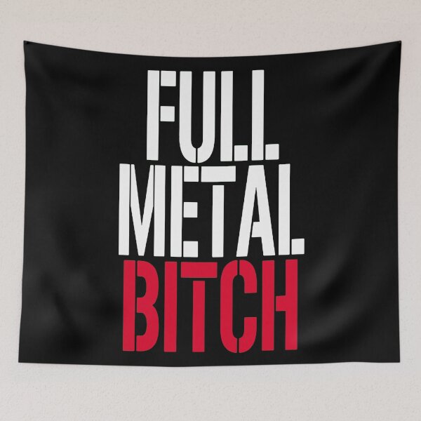 Item preview, FULL METAL B!TCH! designed and sold by LordNeckbeard.