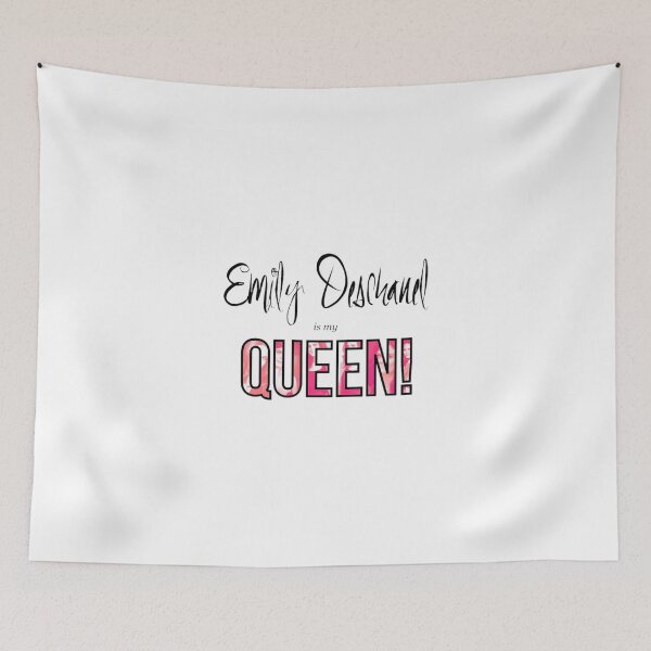 Item preview, Emily Deschanel is my Queen designed and sold by Lauraptor.